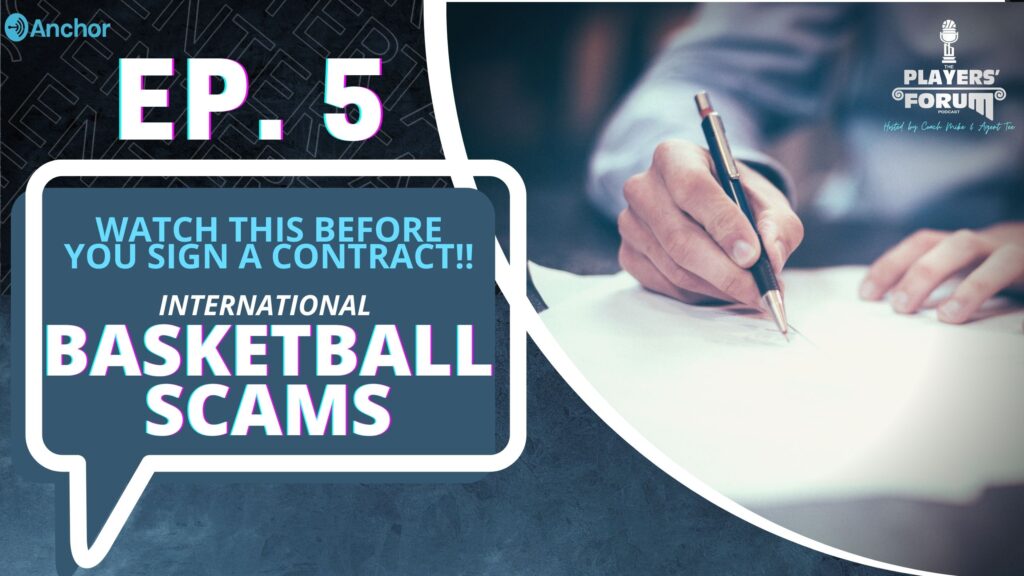 EPISODE 5: WATCH THIS BEFORE YOU SIGN A CONTRACT!! [ International Basketball Job Scams ]